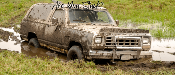 Are You Stuck?